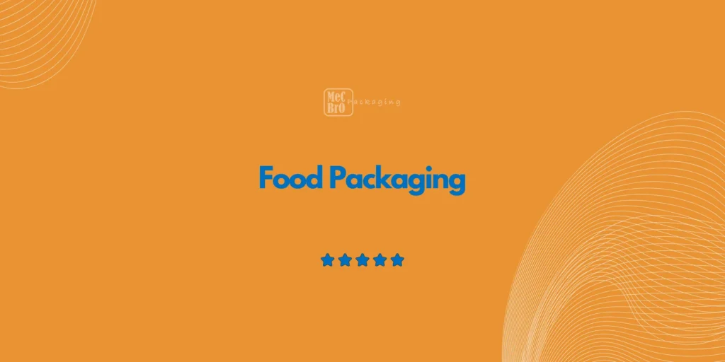 Food Packaging