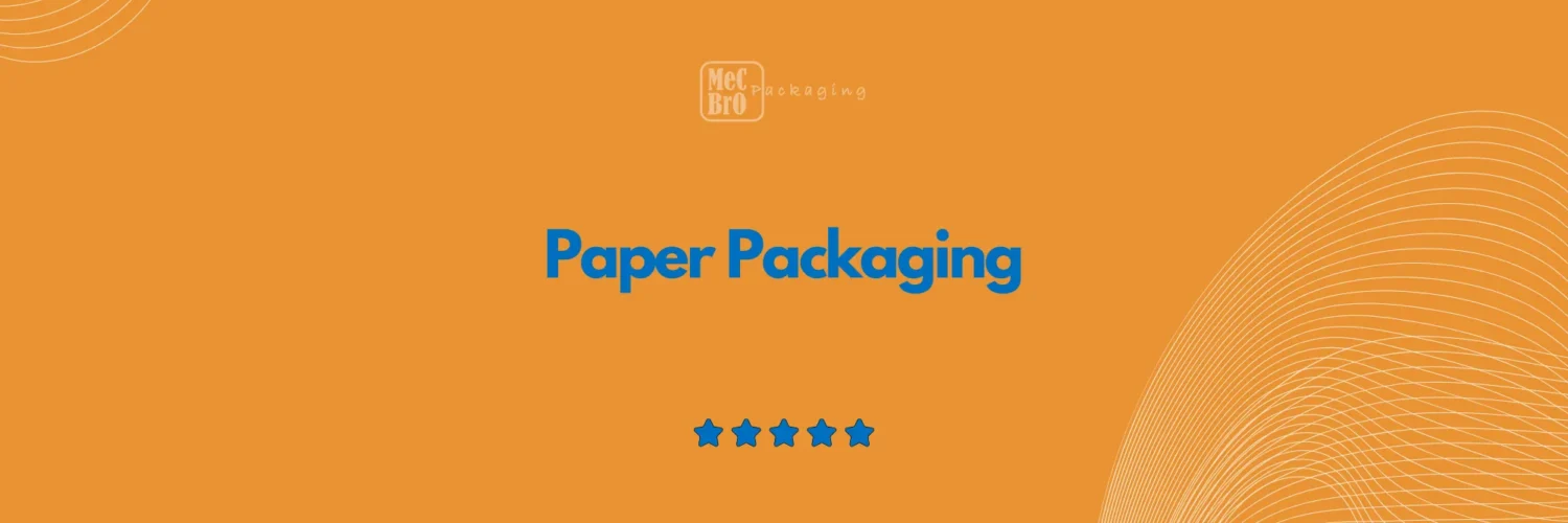 Paper Packaging