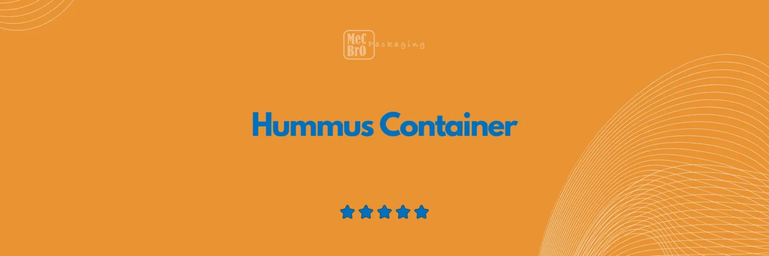 Hummus Container