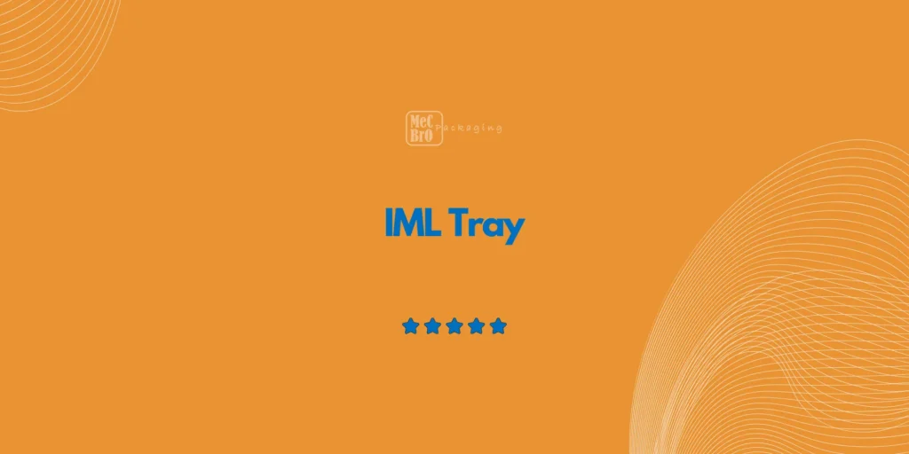 IML Tray