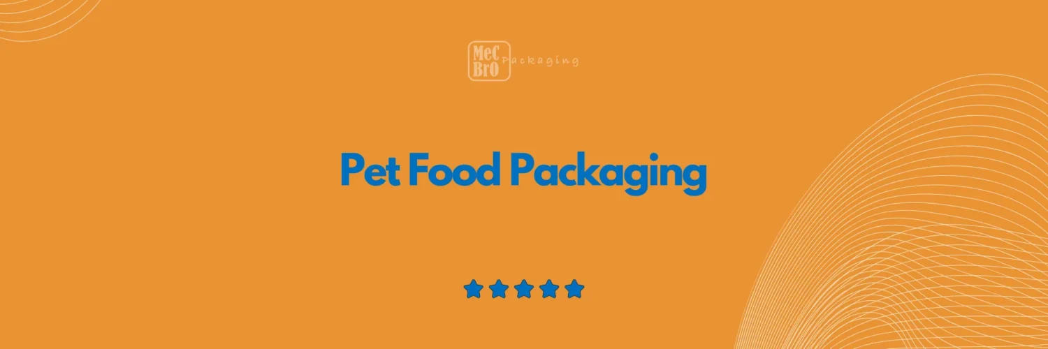 Pet Food Packaging