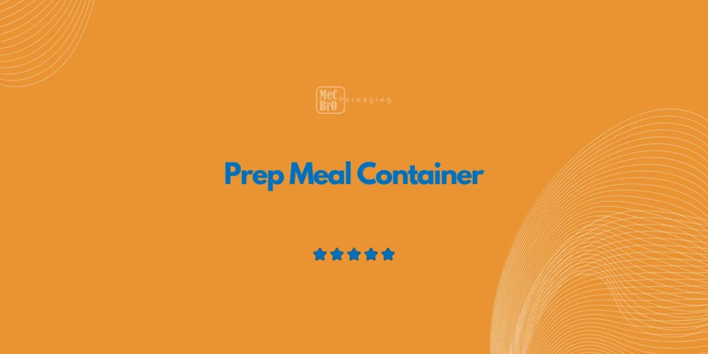 Prep Meal Container